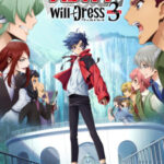 Cardfight!! Vanguard: will+Dress Season 3 Episode 15 English Subbed