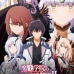 Maou Gakuin no Futekigousha: Shijou Saikyou no Maou no Shiso, Tensei shite Shison-tachi no Gakkou e Kayou II Part 2 Episode 13 English Subbed